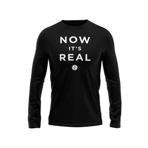 Black Now It's Real Long Sleeve Tee